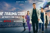 Poster Drama 'The Trauma Code: Heroes On Call' (Foto: Instagram @netflixid)