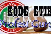 Kode Profesi Etik Guru (Foto: PGRI)