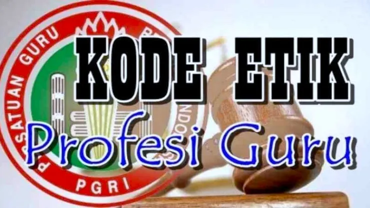Kode Profesi Etik Guru (Foto: PGRI)