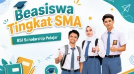 BSI Scholarship Pelajar 2026 Dibuka untuk Siswa SMA/SMK (Foto: bsischolarship)